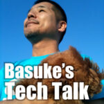 明日、Basukeさん主催のBasuke’s Tech Talkに出演します